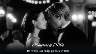 First love in 1950 | Nostalgic Oldies Playlist -1950s screenshot 1