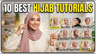 10 Best Hijab Tutorials | Easy & Beautiful Hijab Styles for Every Occasion