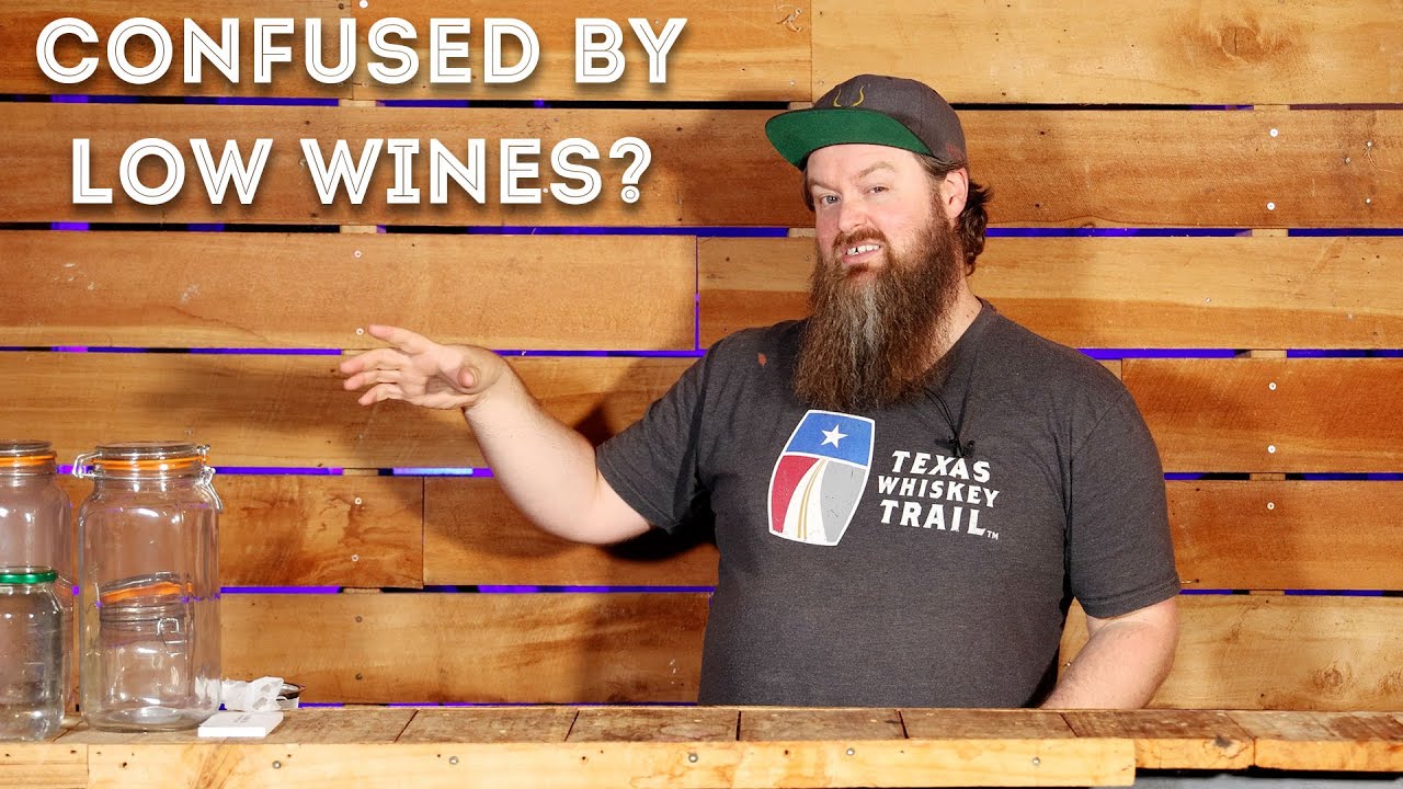 Understanding Low Wines, Stripping Runs \U0026 Double Distillation