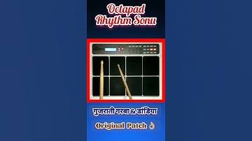 Gujarati Garba & Dandiya patch Octapad Rhythm SPD 20X Paying by Sonu Kumar Jatav