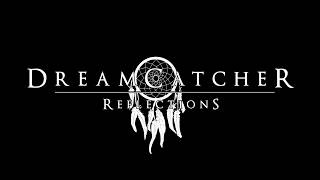 DreamCatcher: Reflections Title Sequence