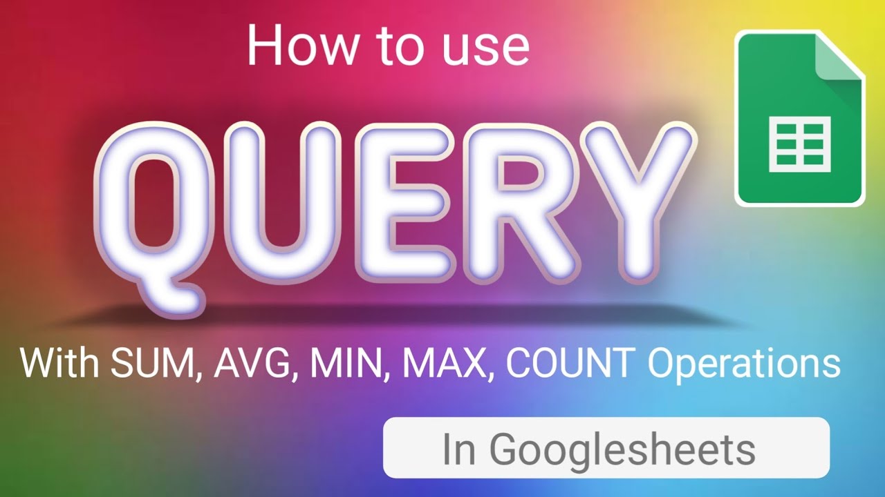 Best Way To Use Aggregate Function In Query Google Sheets Query Best Way To Use Aggregate Function In Query Google Sheets Query