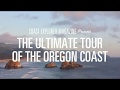 Ultimate Tour of the Oregon Coast