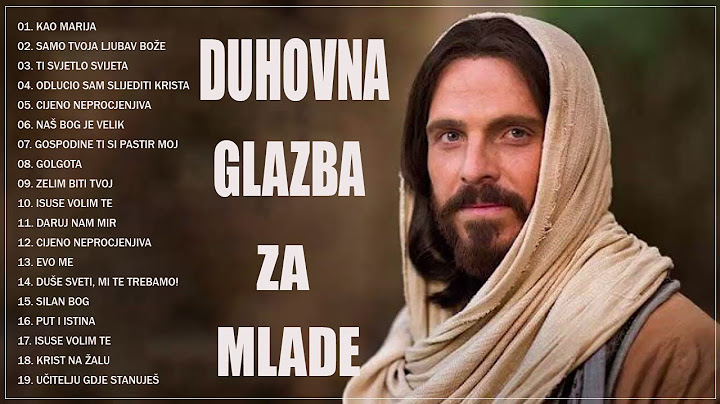 Glazba Za Opuštanje Uma - Najljepše katoličke pjesme za Mlade