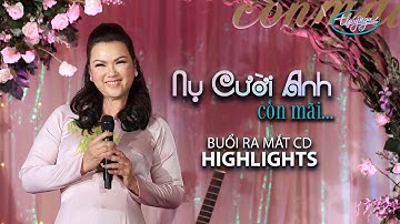 Phương Loan & Don Hồ | Buổi Ra Mắt CD "Nụ Cười Anh Còn Mãi" | Highlights