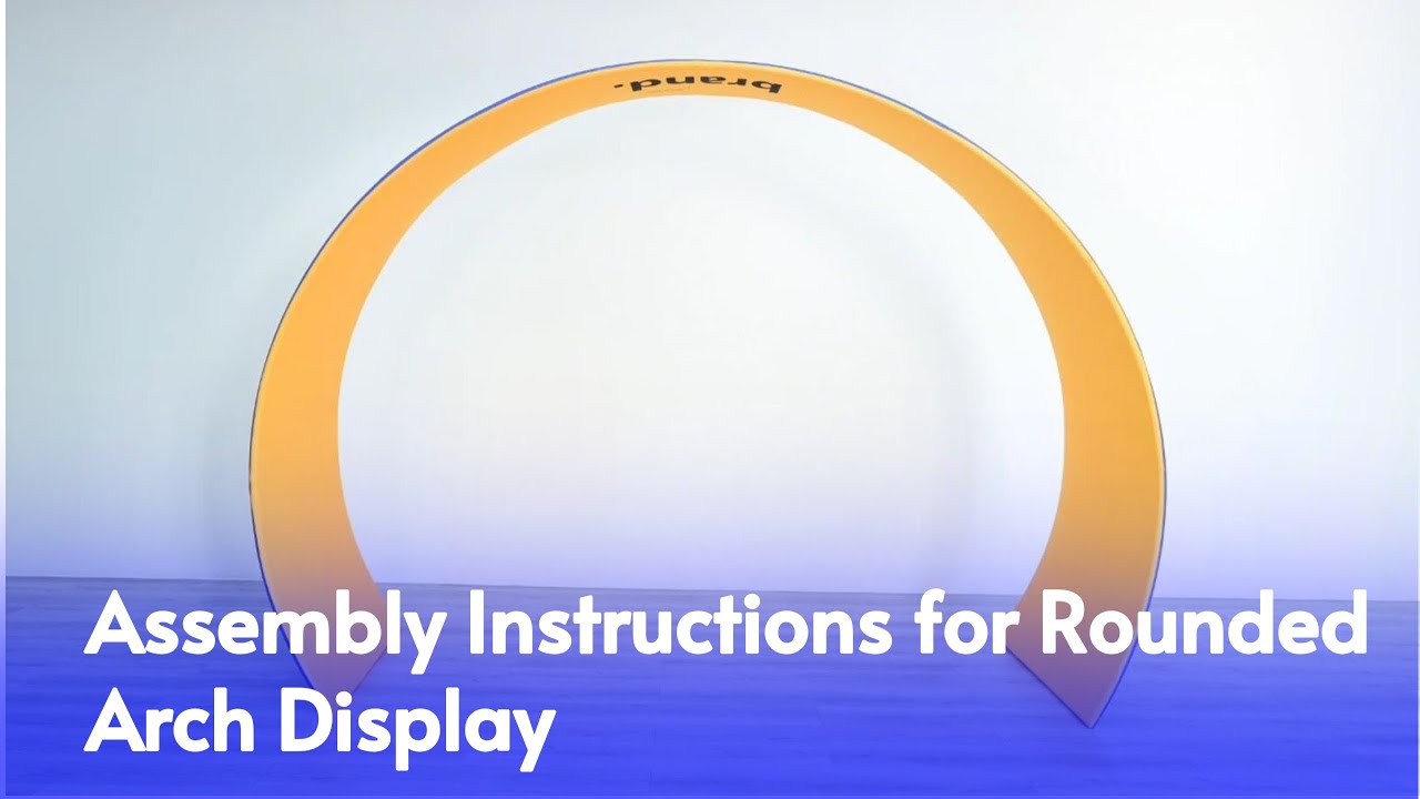 Assembly Instructions for Rounded Arch Display