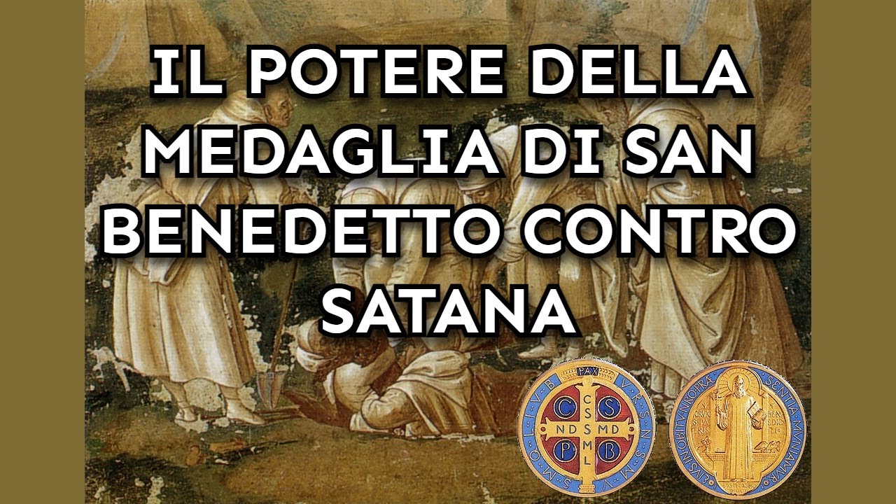 Il potere della Medaglia di San Benedetto contro Satana