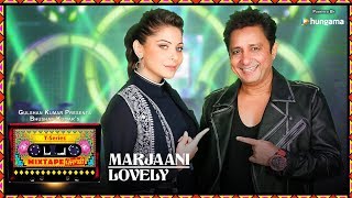 T-Series Mixtape Punjabi: Marjaani / Lovely (Video) | Sukhwinder Singh |Kanika Kapoor |Bhushan Kumar