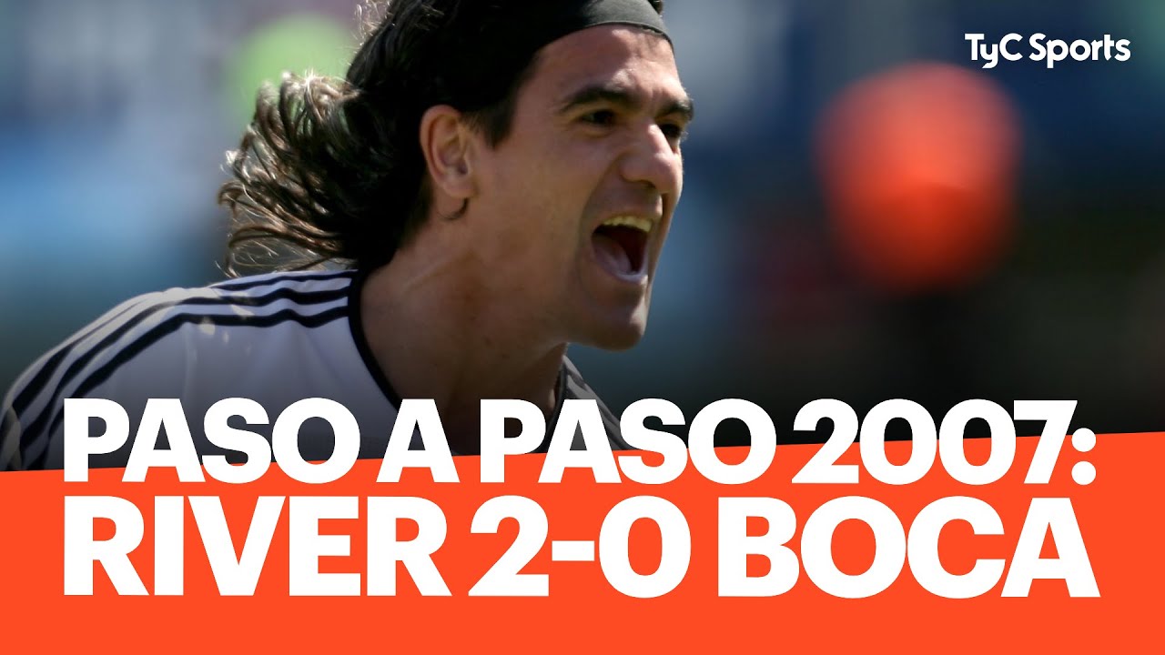 Paso A Paso: River vs Boca (Apertura 2007)