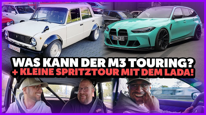 JP Performance -  Was kann der M3 Touring? + Spritztour mit dem LADA!