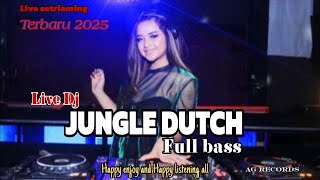 LIVE DJ JUNGLE DUTCH BASS BETON TERBARU 2025 FULL BASS
