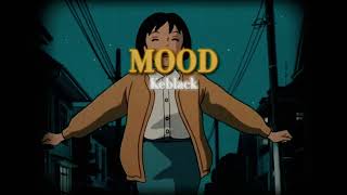 Download Lagu Mood - Keblack (Slowed + Reverb) MP3