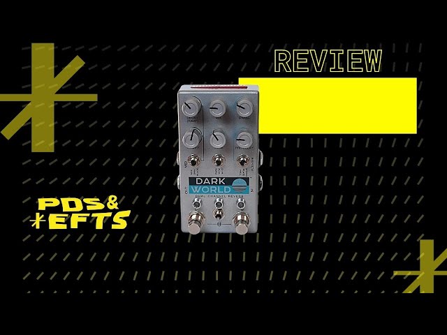 EXCELÊNCIA em Reverb! Dark World Chase Bliss Audio - YouTube