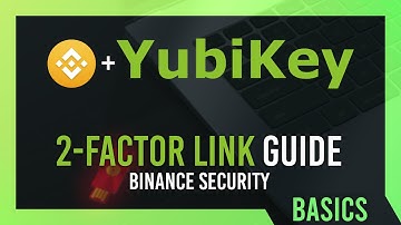 YubiKey & Binance Guide | Link & Secure your accounts | Updated