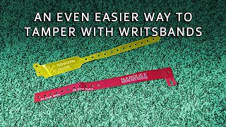 An Even Easier Way to Tamper with Wristbands