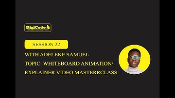 Whiteboard Animation/Explainer Video Masterclass with Adeleke Samuel