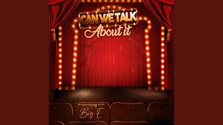 Can We Talk About It