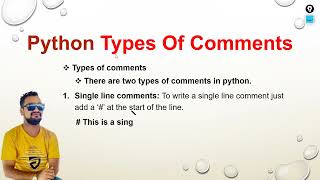 Python Session 14 Python Types of comments
