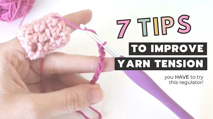 Master Crochet: Improve Yarn Tension with These 7 Tips