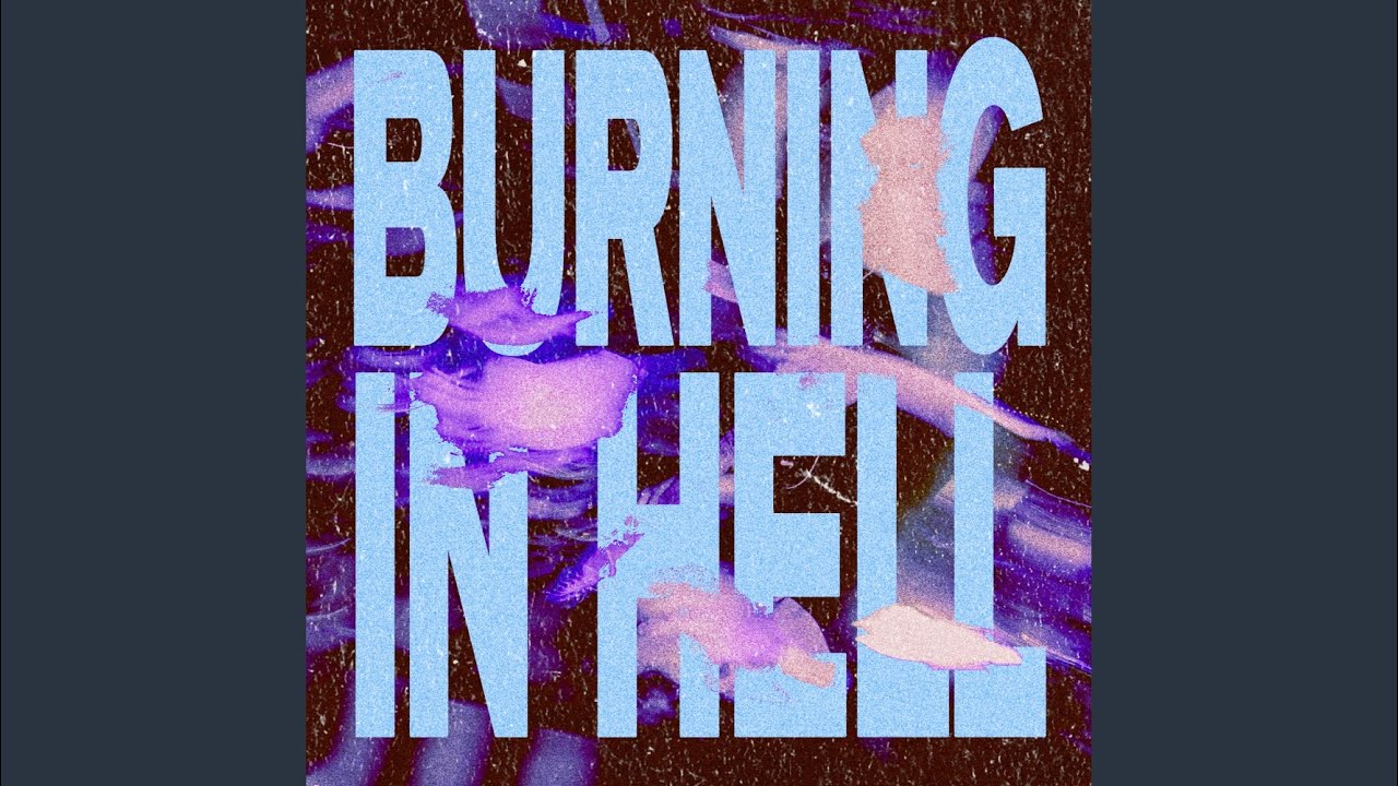 Watch BURNING IN HELL on YouTube Watch BURNING IN HELL on YouTube