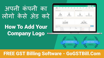 How to Add Logo in GST Invoice - GOGSTBill.Com - Free GST Billing Software