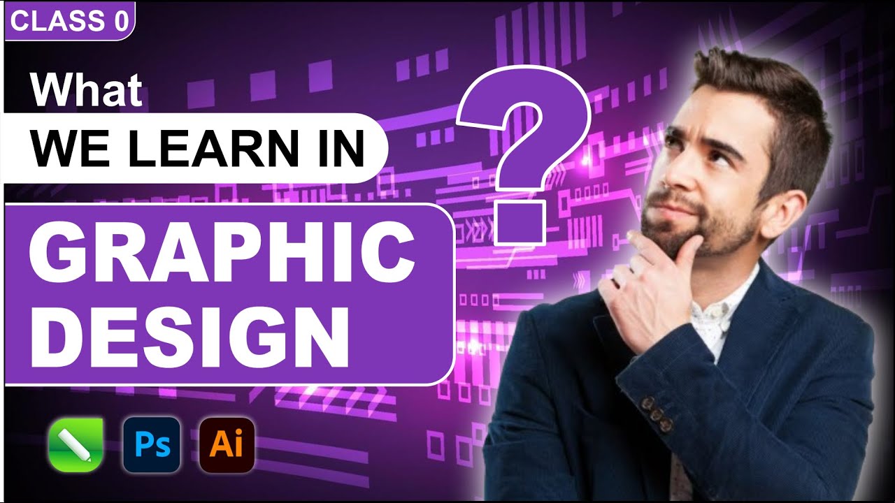 What We Learn In Graphic Design || Free Graphic Designing Course By ComputeX Academy