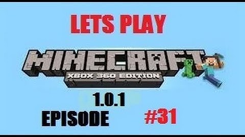 Minecraft Xbox 360 1.0.1 Let