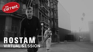 Rostam - Virtual Session