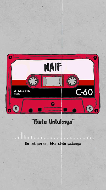 Naif - Cinta Untuknya #shorts #music #lyrics #liriklagu #naifband #pop #trending #storywa