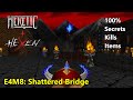 Heretic (100%) - E4M8: Shattered Bridge (Heretic + Hexen edition)