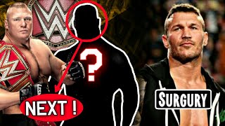 Brock Lesnar Next Challanger For Universal Championship ? Randy Ortan Surgury Update !