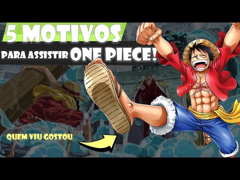 5 INCRÍVEIS MOTIVOS PARA VOCÊ ASSISTIR ONE PIECE🔥DICAS DE ANIMES🔥ANIMES FUN