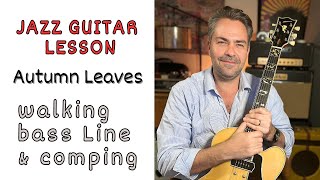 Jazz Guitar Lesson: Walking Bass Line & Comping Series - Part 1