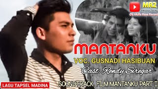 SOUNDTRACK FILM MANTANKU PART 2 - Mantanku - GUSNADY HSB