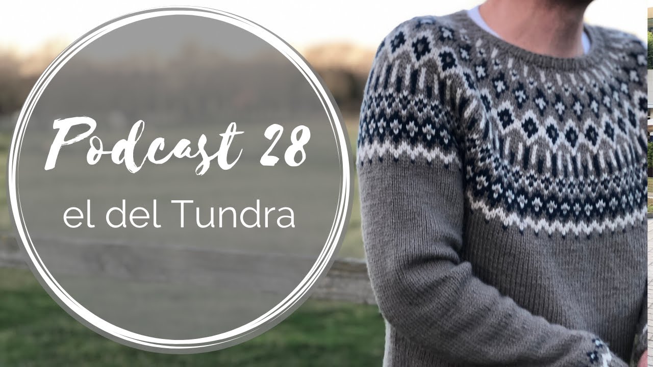 Podcast 28 – el del Tundra