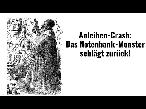 Anleihen-Crash: Das Notenbank-Monster schlägt zurück! Marktgeflüster