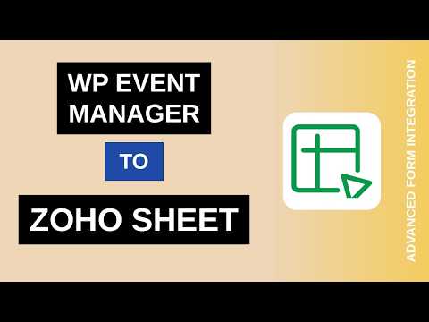 WP Event Manager to Zoho Sheet Integration Tutorial | AFI