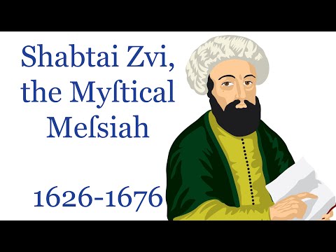 Shabtai Zvi, the Mystical Messiah (1626-1676)
