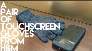 A Couple Pair Of Touchscreen Gloves From H&M For 10