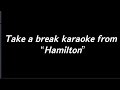 Take A Break Karaoke Hamilton mp3