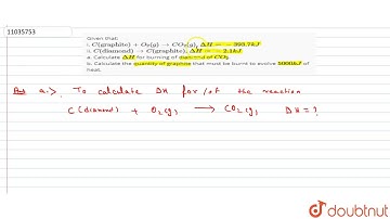 Given that: i. `C(graphite) +O_(2)(g) rarr CO_(2)(g), DeltaH =- 393.7 kJ` ii. `C(diamond) rarr C...