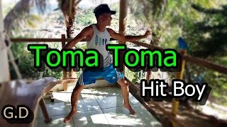 Hit Boy Toma Toma-Gusttavo Dance Coreografia