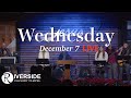 Wednesday Worship | December 7 2022 | Riverside Online