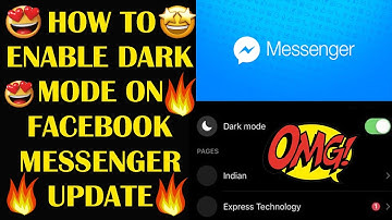 Facebook Messenger has a dark mode how to enable on iPhone, Android smartphones step by step process