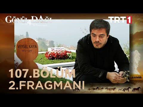 Gönül Dağı 107. Bölüm 2. Fragmanı