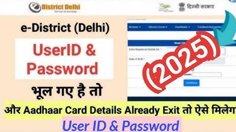Edistrict id ka password forget kaise karen | How to get e-District Delhi User ID & Password (2025)