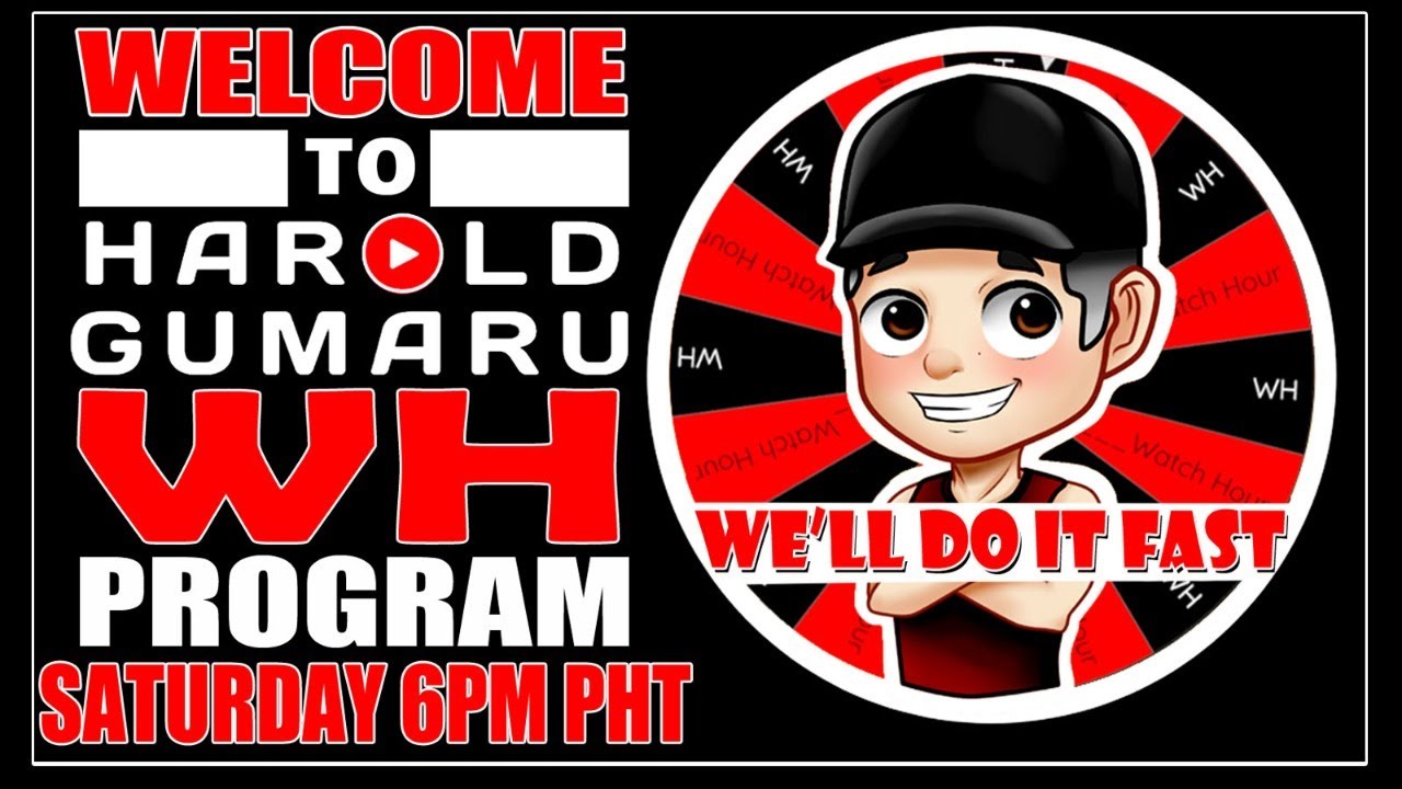 We ll Do It Fast Welcome To Our WH Program 6PM Philippine Time YouTube We ll Do It Fast Welcome To Our WH Program 6PM Philippine Time YouTube