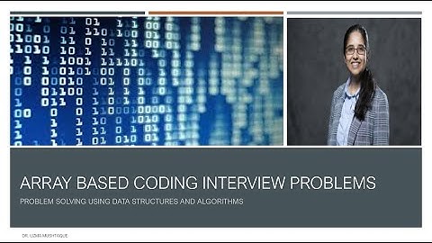 Array based coding interview problem solving | part 1