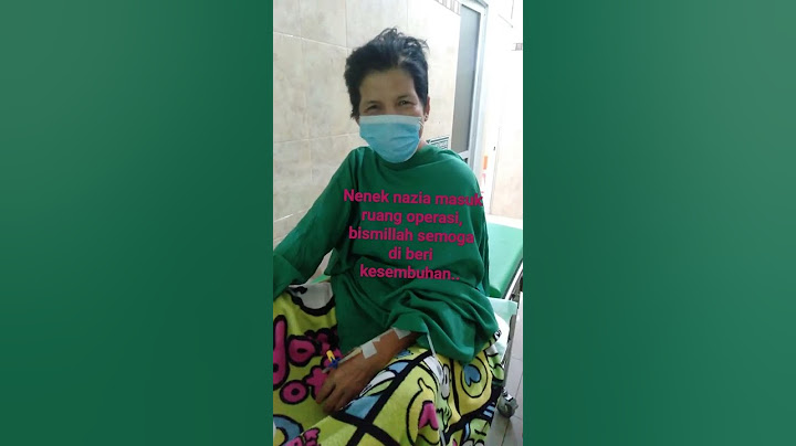 Nenek Nazia Masuk Ruang Operasi, bismillah..