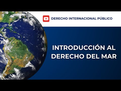 Introducción al Derecho del Mar